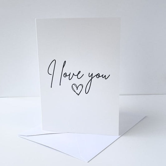 Greeting Card - I Love You